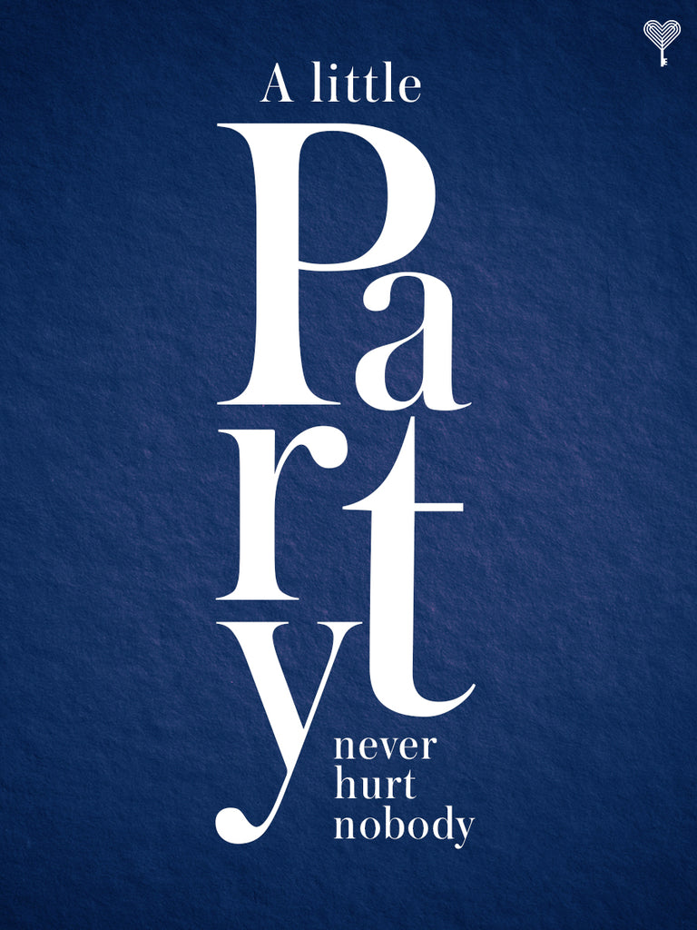 A little party never hurt nobody E-GIFT CARD