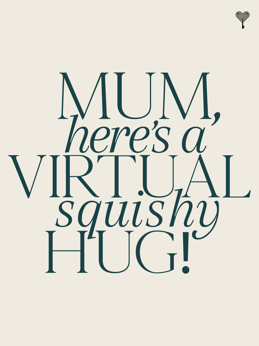 Mum, Here's A Virtual Squishy Hug E-gift Card